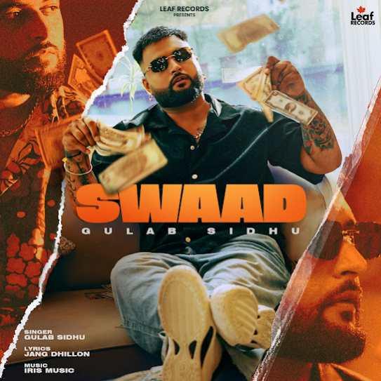 Swaad Gulab Sidhu Mp3 Song Download Djjohal